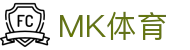 MK体育(mksports)官方网站-精彩体育赛事尽在MK SPORTS